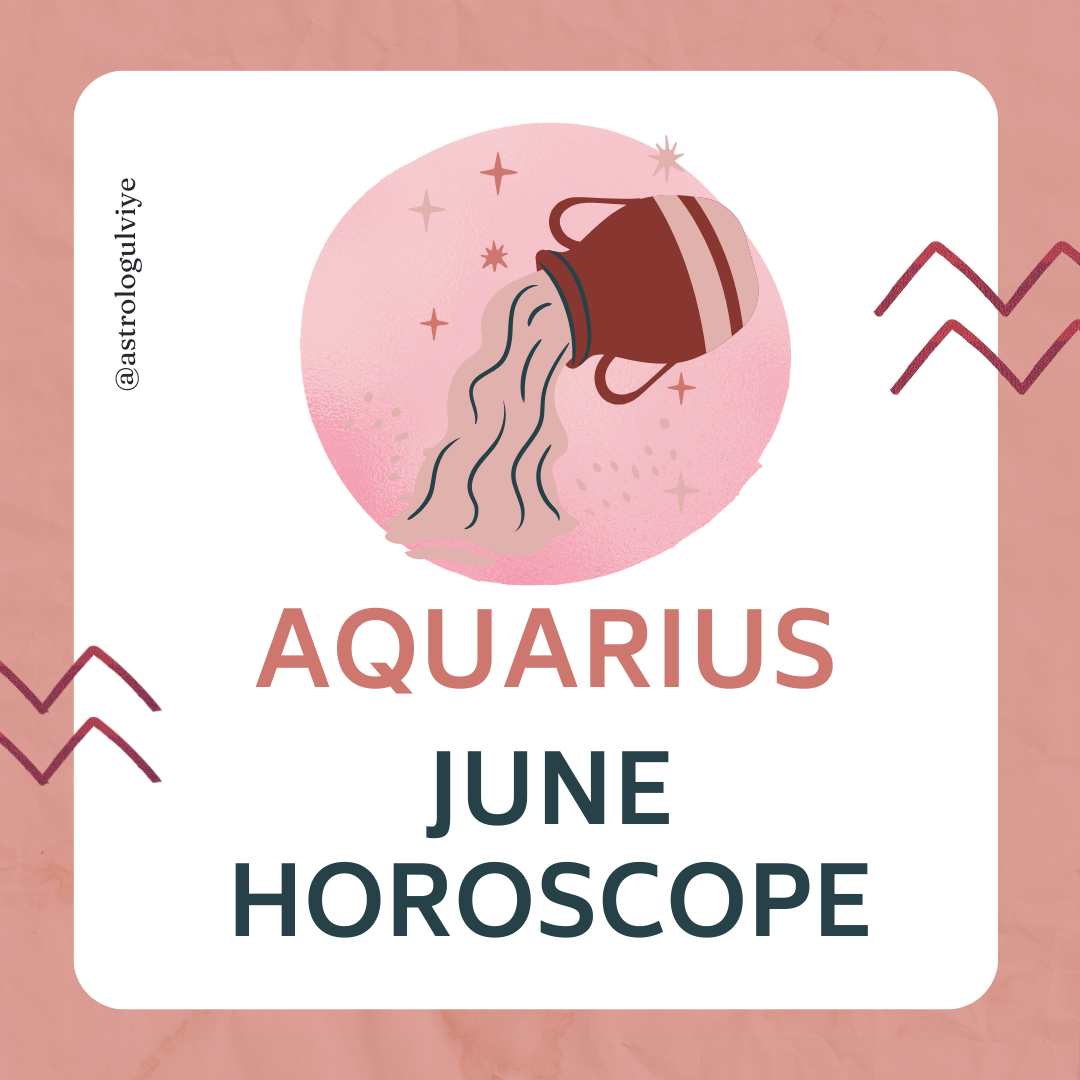 aquarius-monthly-horoscope-june-2024