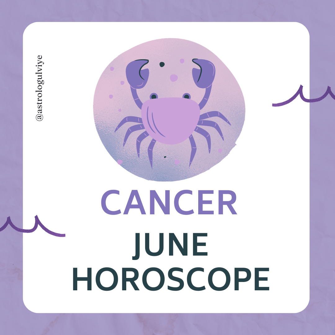 cancer-monthly-horoscope-june-2024