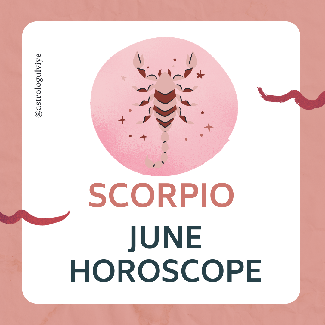scorpio-monthly-horoscope-june-2024