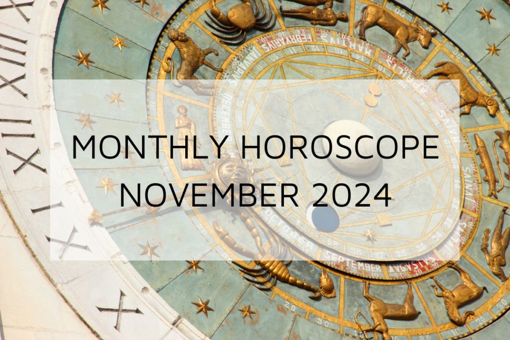 Monthly Horoscope November 2024 & Predicts for Zodiac Sign