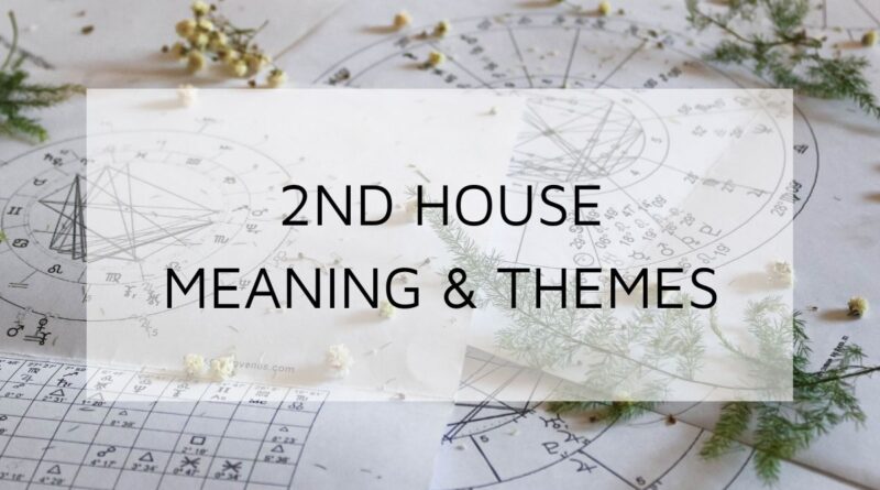 2nd-house-in-astrology-meaning