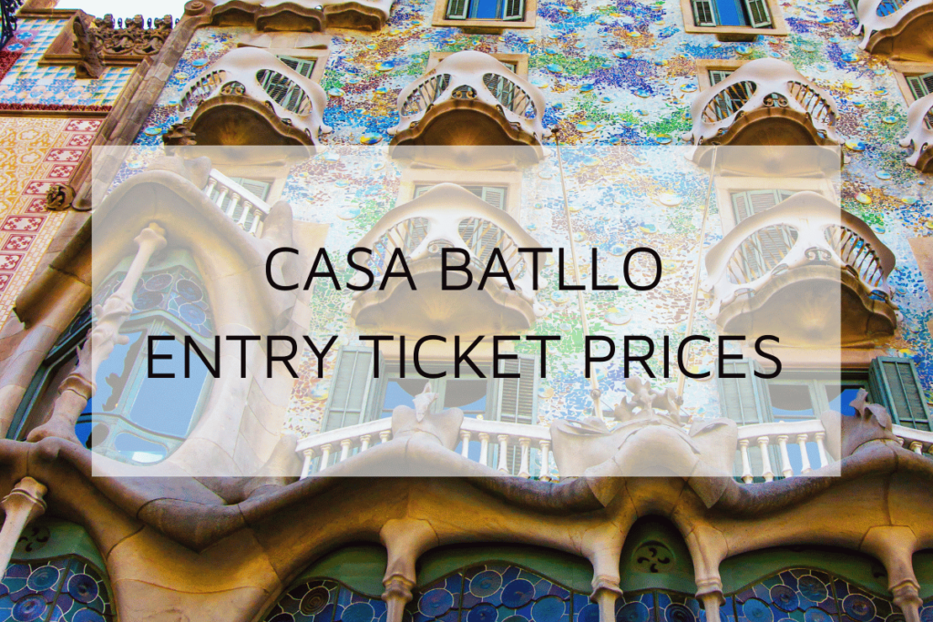 Casa Batlló Entry Ticket Price for 2025
