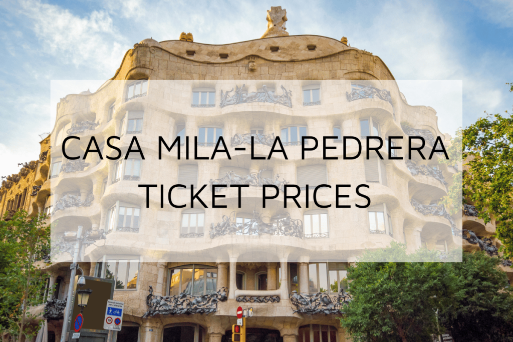 Casa Milà Ticket Prices for 2025: All You Need to Know