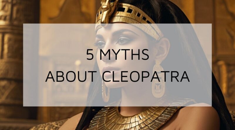 5-myths-about-cleopatra