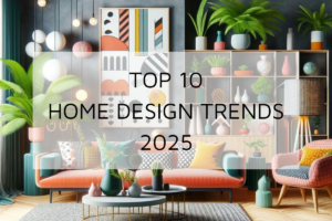 home-design-trends-for-2025