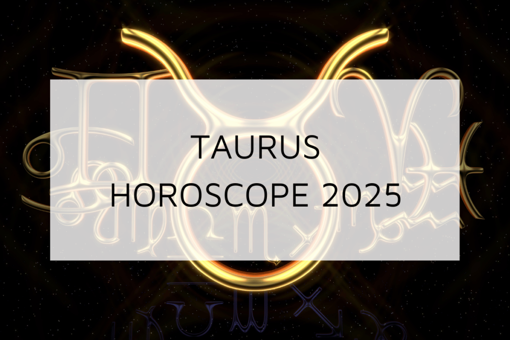 taurus-horoscope-2025