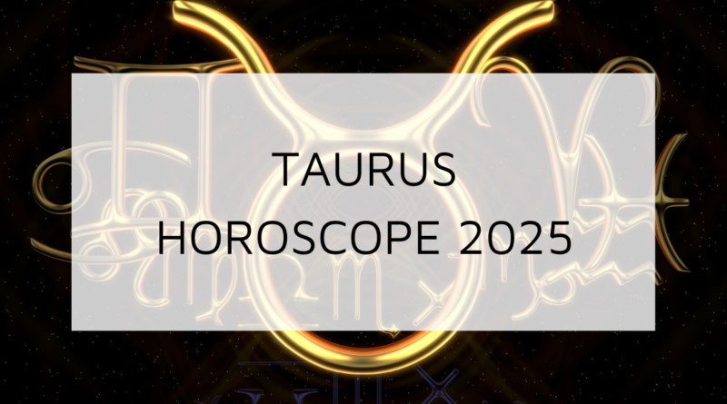 taurus-horoscope-2025