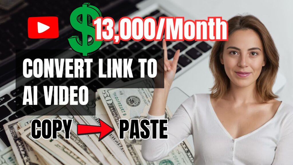 Convert YouTube Links to Videos Earn $13k/Month!