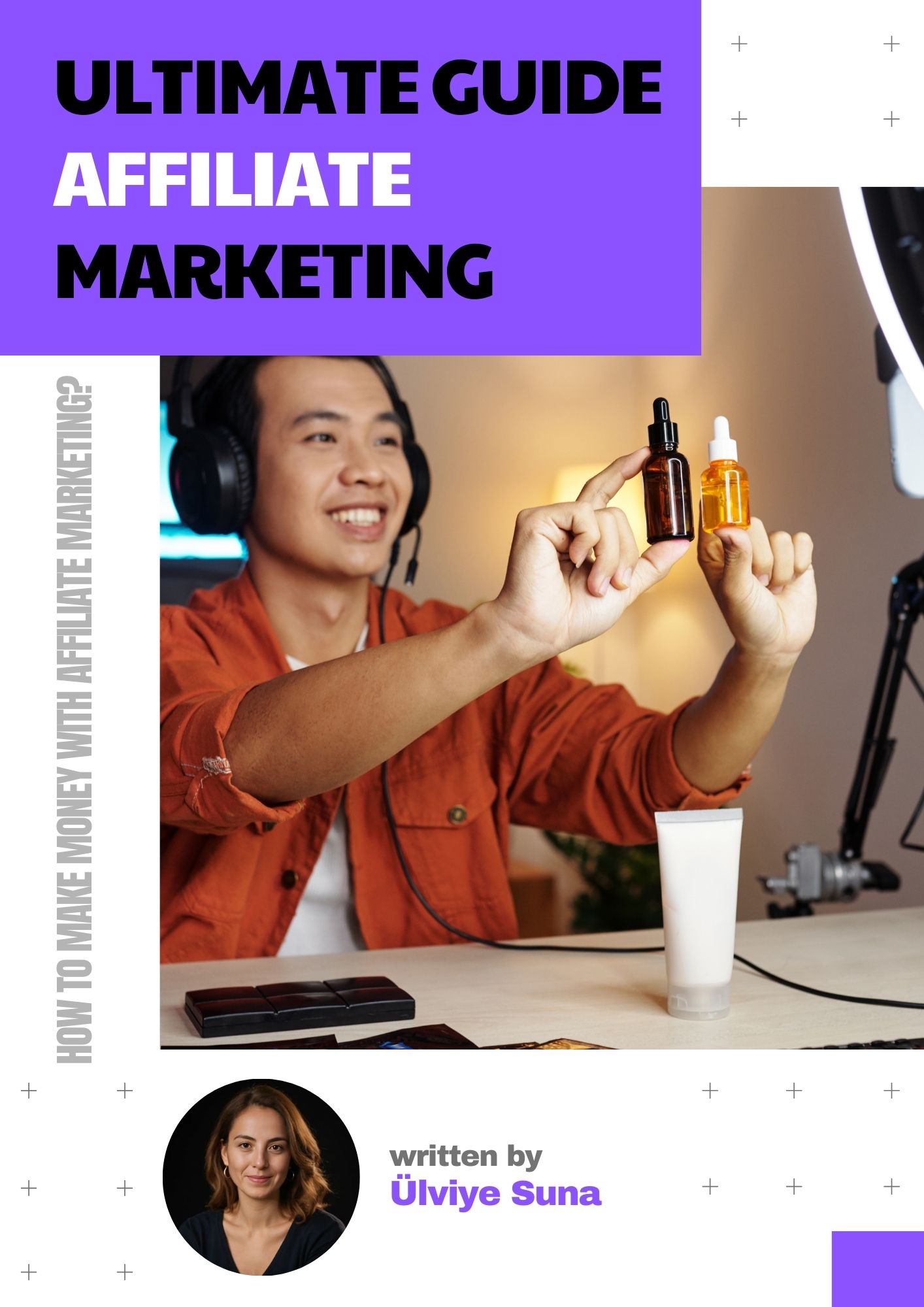 The Ultimate Guide to Affiliate Marketing