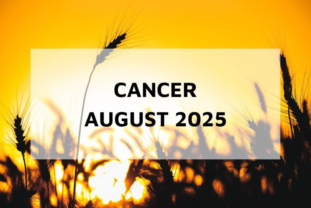 cancer-august-2025-horoscope