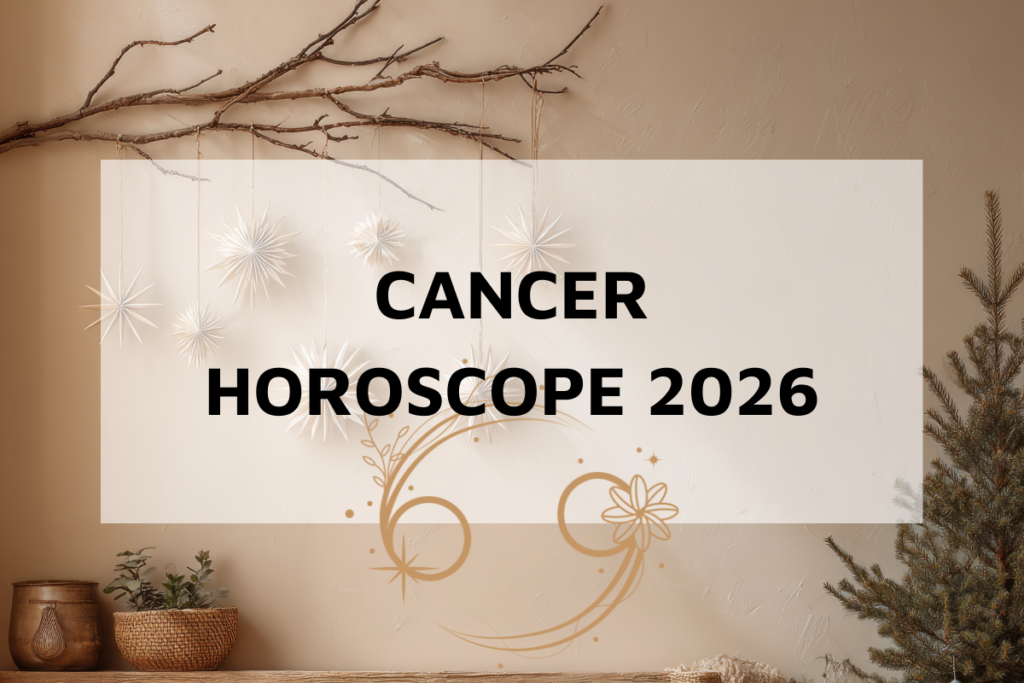 Cancer Horoscope 2026: Annual Predictions for Cancer Rising