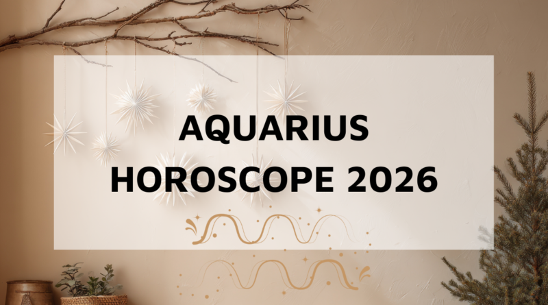 Aquarius Horoscope 2026